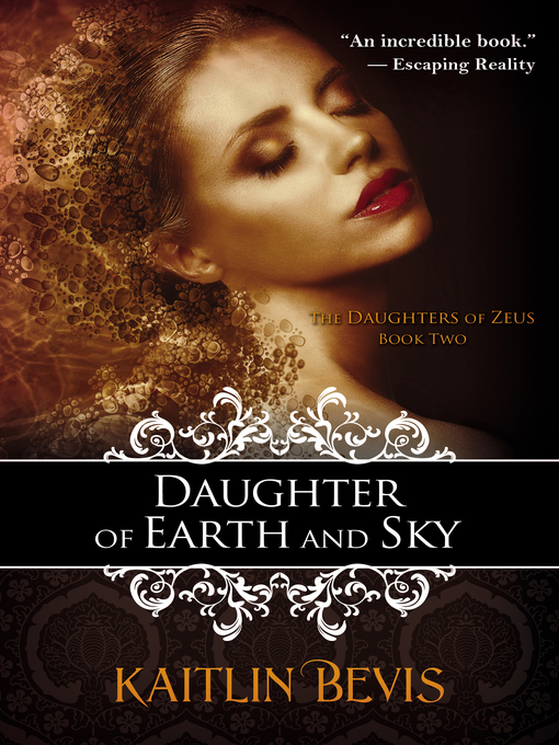 Title details for Daughter of Earth and Sky by Kaitlin Bevis - Available